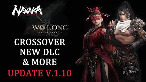 Wo Long Crossover with Naraka: Bladepoint and Zhongyuan DLC Now Available