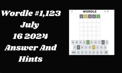 Wordle July 16 hints