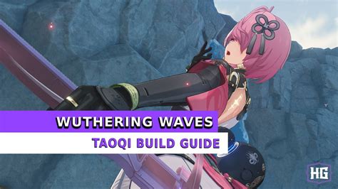 Wuthering Waves Taoqi Build Guide